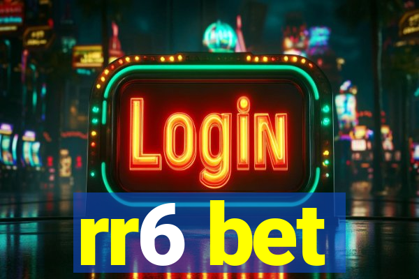 rr6 bet