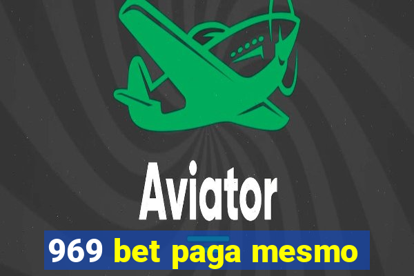 969 bet paga mesmo