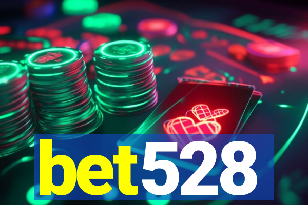 bet528