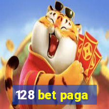 128 bet paga