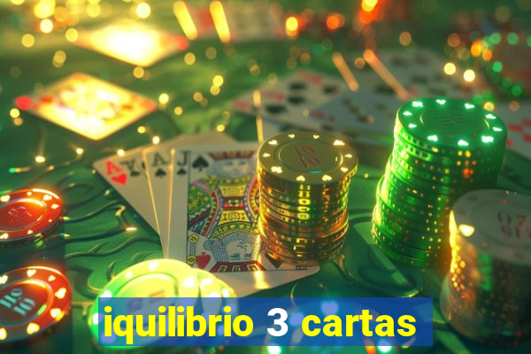 iquilibrio 3 cartas