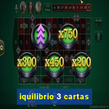 iquilibrio 3 cartas