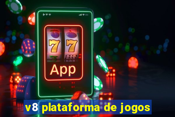 v8 plataforma de jogos