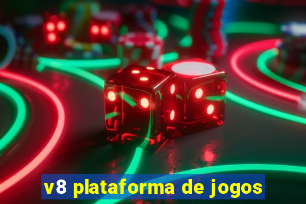 v8 plataforma de jogos