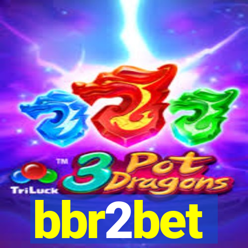 bbr2bet