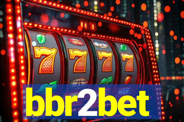 bbr2bet