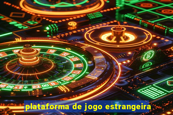 plataforma de jogo estrangeira