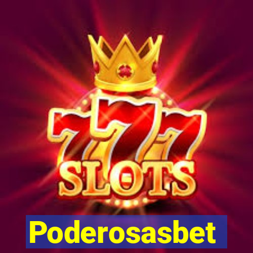 Poderosasbet