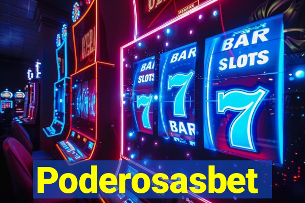 Poderosasbet