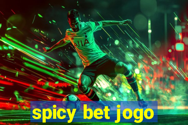 spicy bet jogo