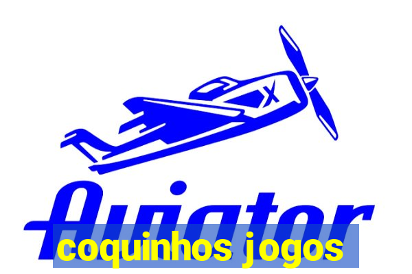 coquinhos jogos