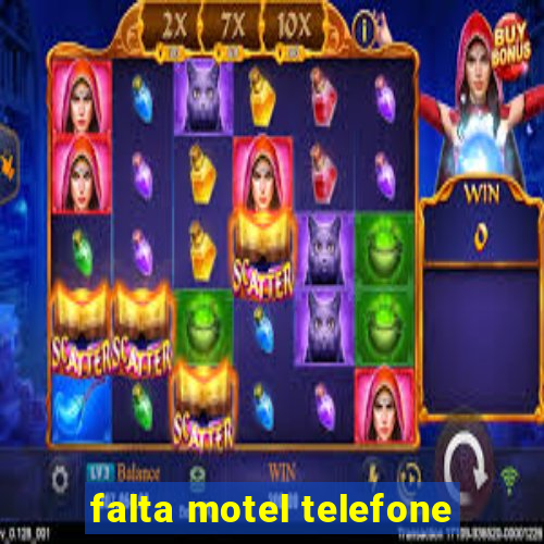 falta motel telefone