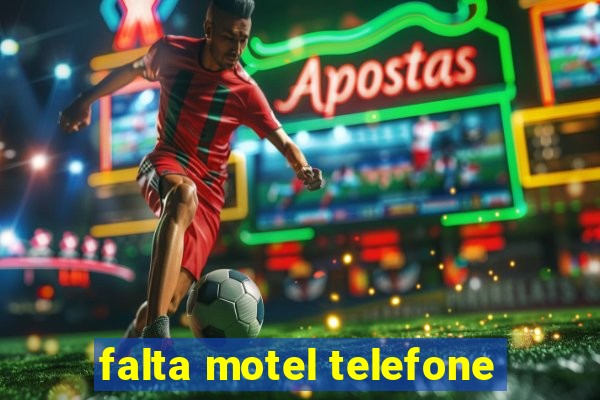 falta motel telefone