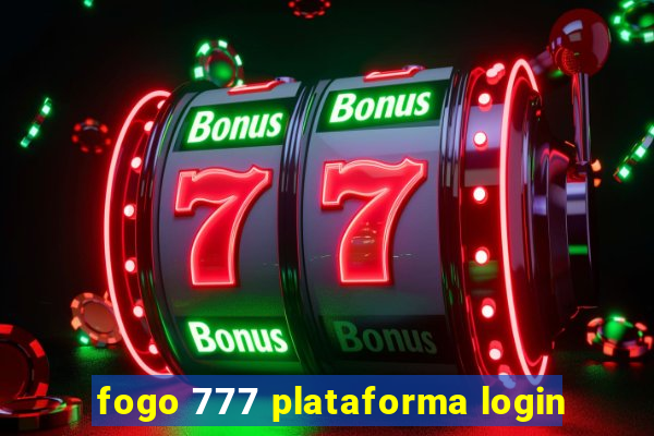 fogo 777 plataforma login