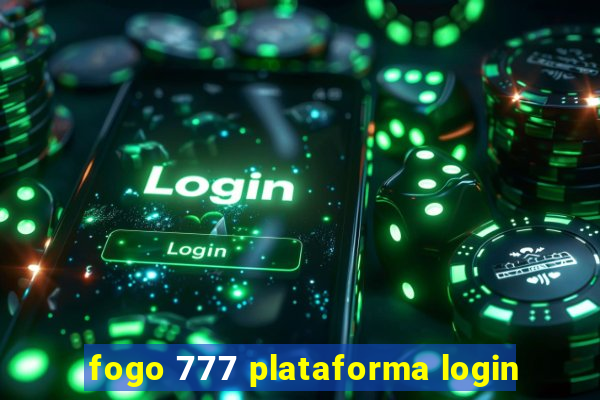 fogo 777 plataforma login