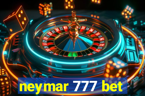 neymar 777 bet