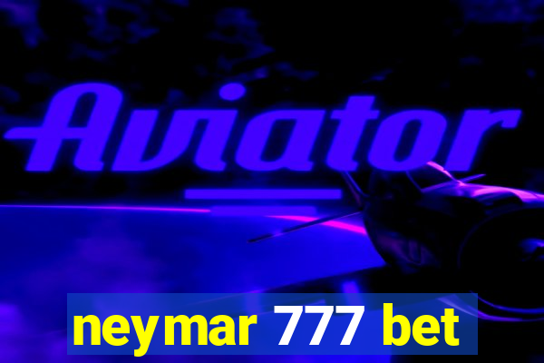 neymar 777 bet