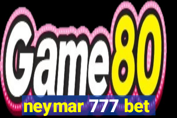 neymar 777 bet