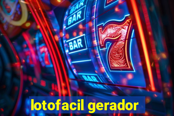 lotofacil gerador