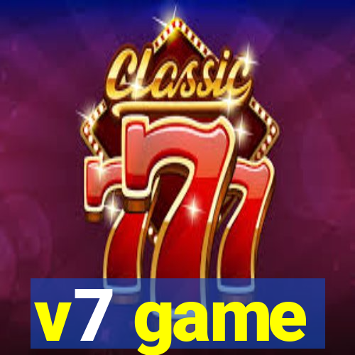 v7 game