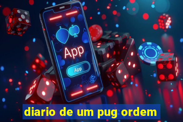 diario de um pug ordem