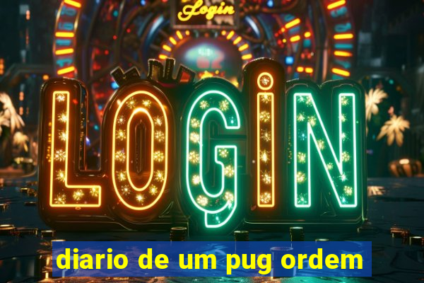 diario de um pug ordem