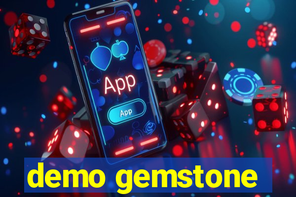 demo gemstone