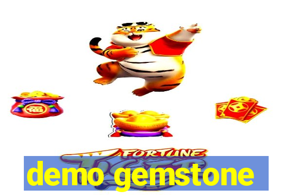 demo gemstone