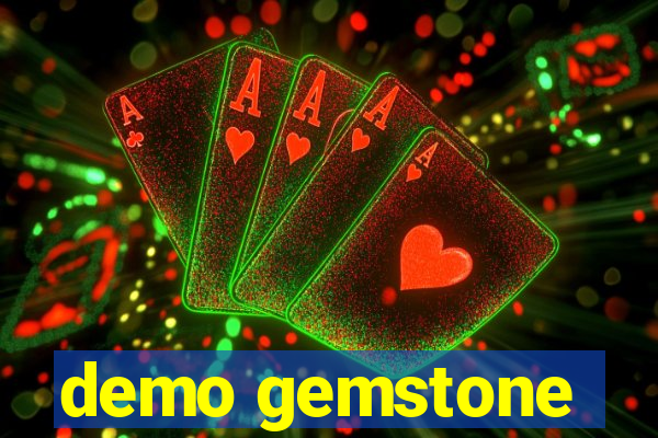 demo gemstone