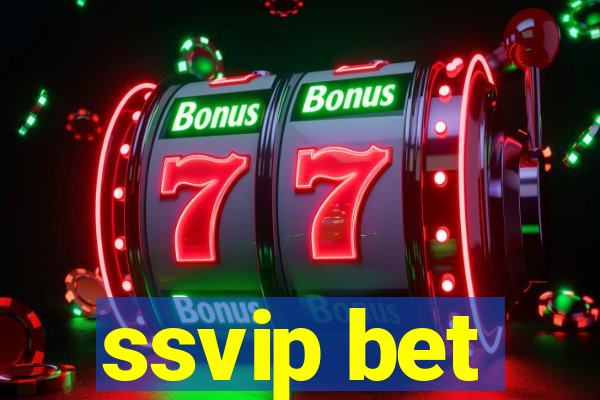 ssvip bet