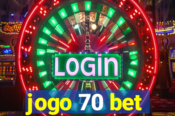 jogo 70 bet