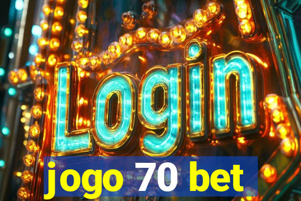 jogo 70 bet