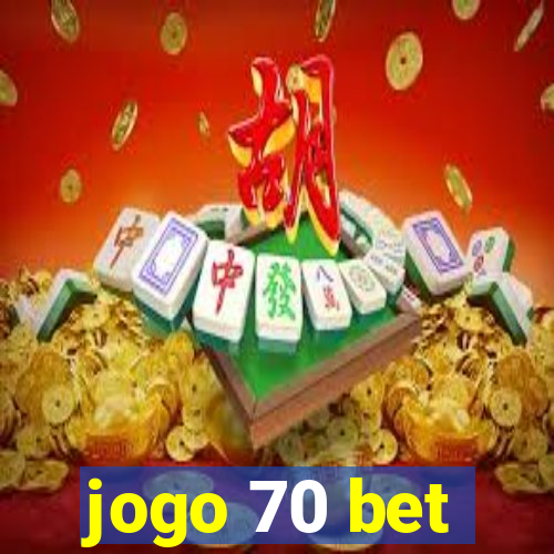 jogo 70 bet