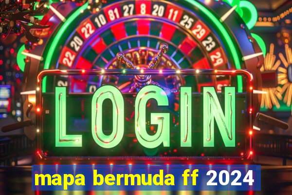 mapa bermuda ff 2024