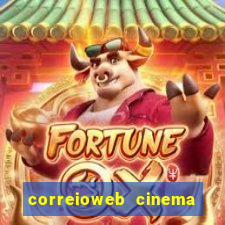 correioweb cinema todos os filmes