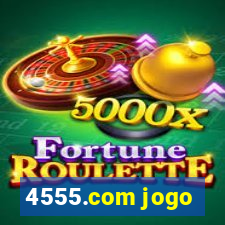 4555.com jogo