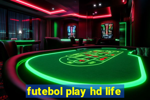 futebol play hd life