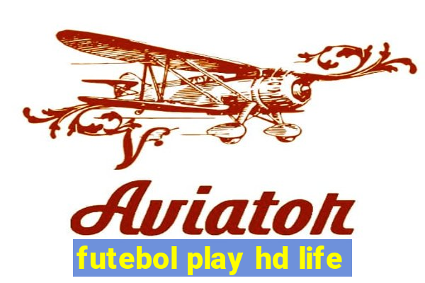 futebol play hd life