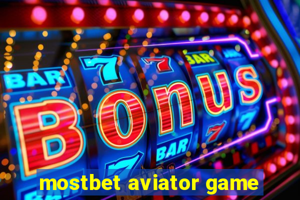 mostbet aviator game