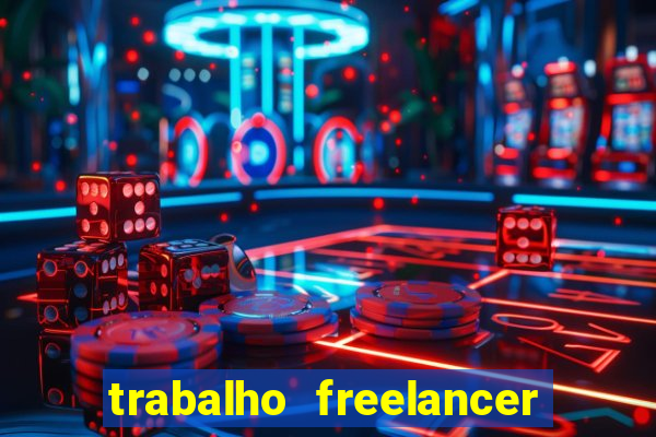 trabalho freelancer online digitador