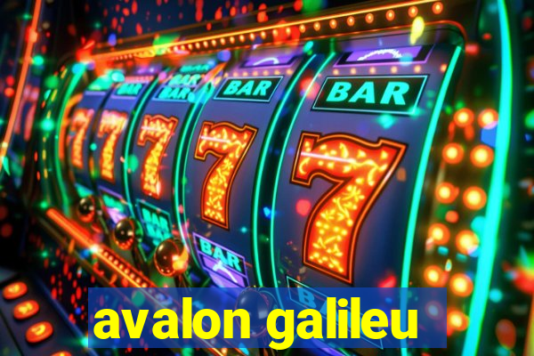 avalon galileu