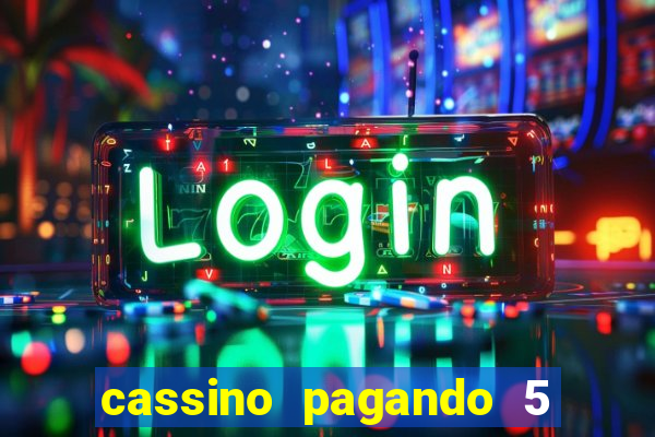 cassino pagando 5 reais no cadastro