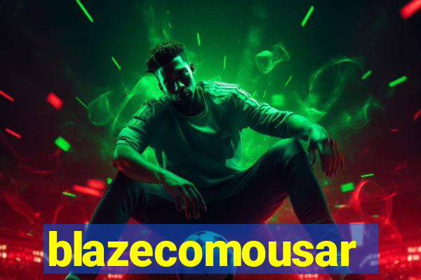 blazecomousar