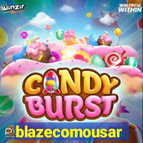 blazecomousar