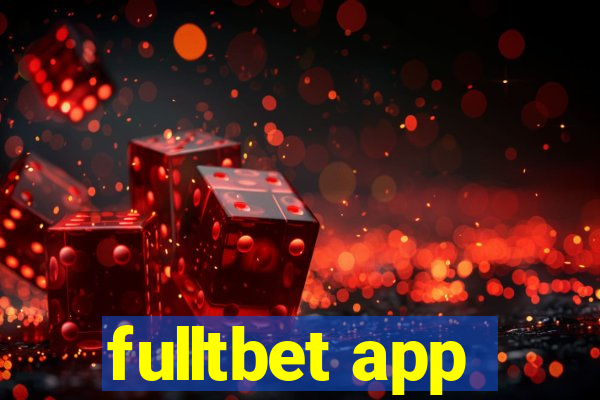 fulltbet app