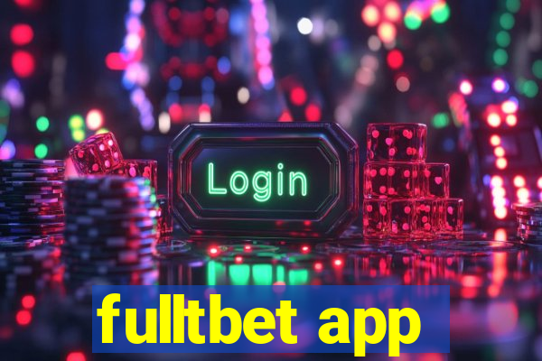 fulltbet app