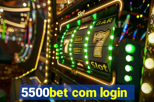 5500bet com login