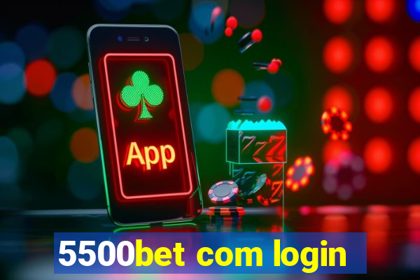 5500bet com login