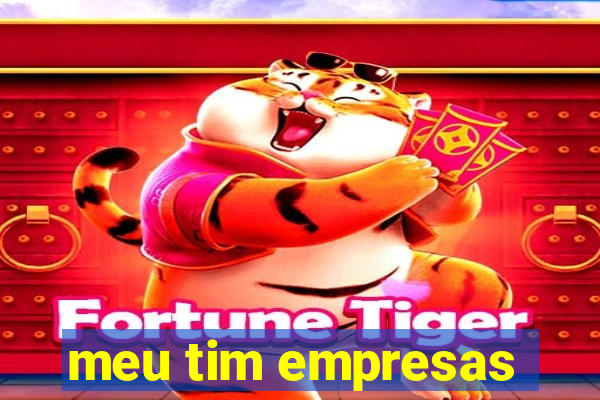 meu tim empresas