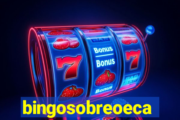 bingosobreoeca